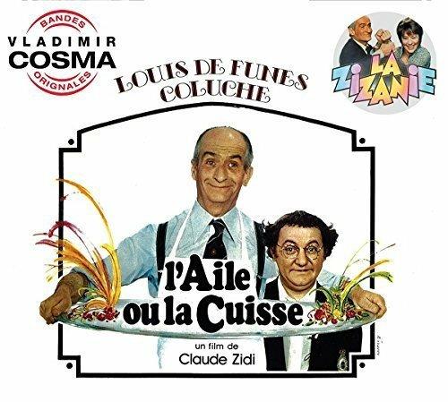 L'aile Ou La Cuisse - La Zizanie - CD Audio di Vladimir Cosma