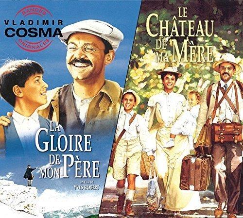 La Gloire De Mon Pere - Le Chateau De Ma Mere - CD Audio di Vladimir Cosma