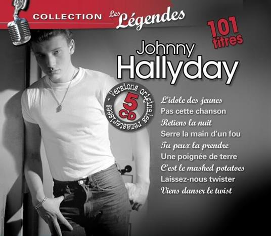 101 Titres Collection. Les legendes - CD Audio di Johnny Hallyday