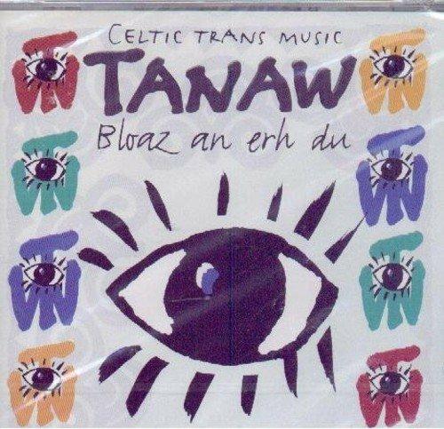 Bloaz An Erh Du - CD Audio di Tanaw