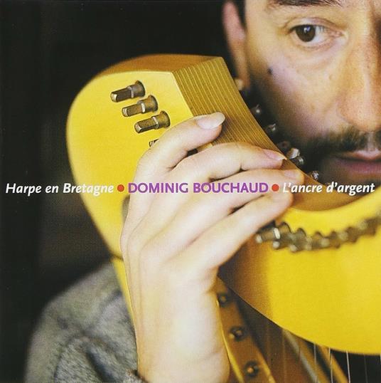 L'Ancre D'Argent - CD Audio di Dominic Bouchaud