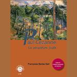 Paul Cézanne, la sensation juste