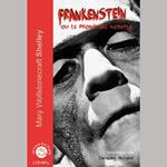 Frankenstein, ou le Prométhée moderne