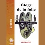 Eloge de la folie