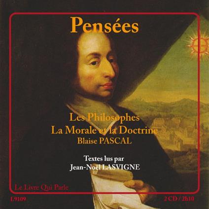 Pensées (les philosophes - la morale et la doctrine)