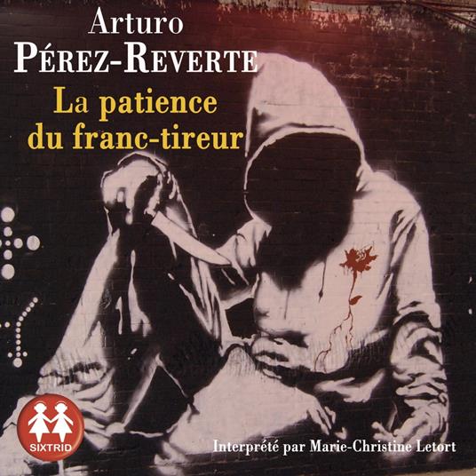 La patience du franc-tireur