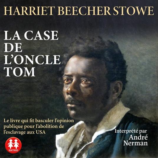La case de l'oncle Tom - Beecher Stowe Harriet, - Audiolibro in inglese |  IBS