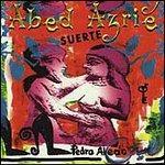 Suerte. Arabic Spanish Songs - CD Audio di Abed Azrie