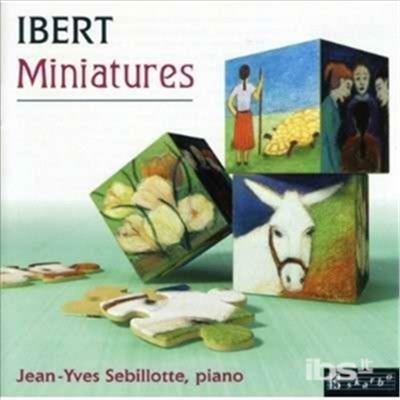 Miniatures - CD Audio di Jacques Ibert