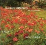 6 Sonatine per Pianoforte (Les 6 Sonatines) - CD Audio di Maurice Emmanuel,Laurent Wagschal