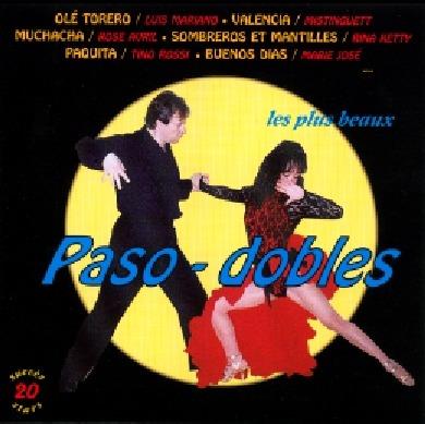 Les Plus Beaux Pasos Doble Chante' - CD Audio di Paso Doble