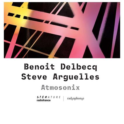 Atmosonix (with Steve Argüelles) - CD Audio di Benoit Delbecq