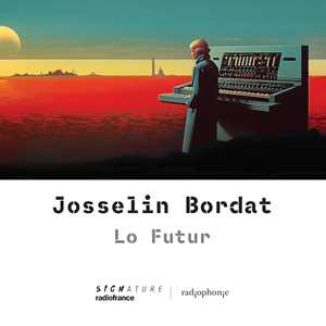 CD Lo Futur Josselin Bordat