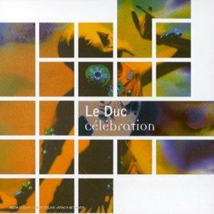 Celebration - CD Audio di Le Duc