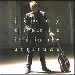 It's in the Attitude - CD Audio di Jimmy Tittle