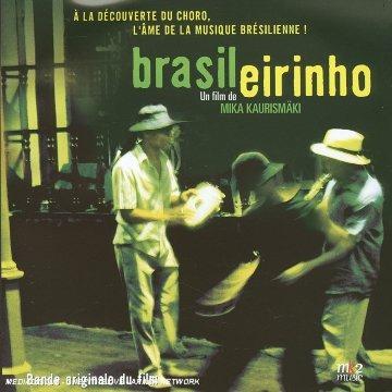 Brasileirinho (Colonna sonora) - CD Audio