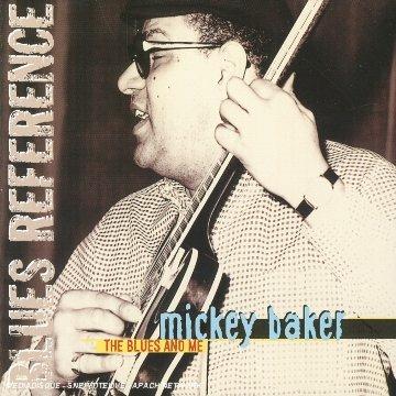 Blues and Me - CD Audio di Mickey Baker