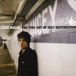 The Fine Art of Selfdestructio - CD Audio di Jesse Malin