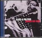 Blues and Politics - CD Audio di Mingus Big Band