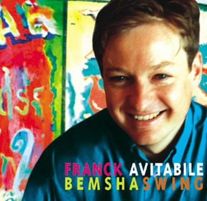 Bemsha Swing - CD Audio di Franck Avitabile