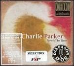 Now's the Time - CD Audio di Charlie Parker