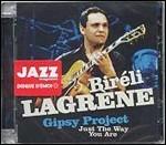 Just the Way You Are - CD Audio di Biréli Lagrène