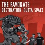 Favorats - Destination Outta Space (7
