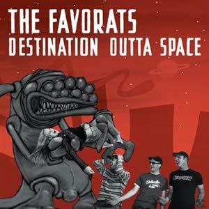 Favorats - Destination Outta Space (7") - Vinile 7''