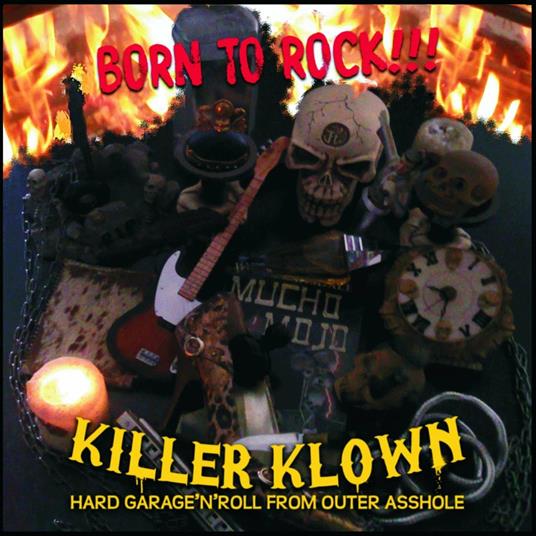 Born to Rock!!! - CD Audio di Killer Klown