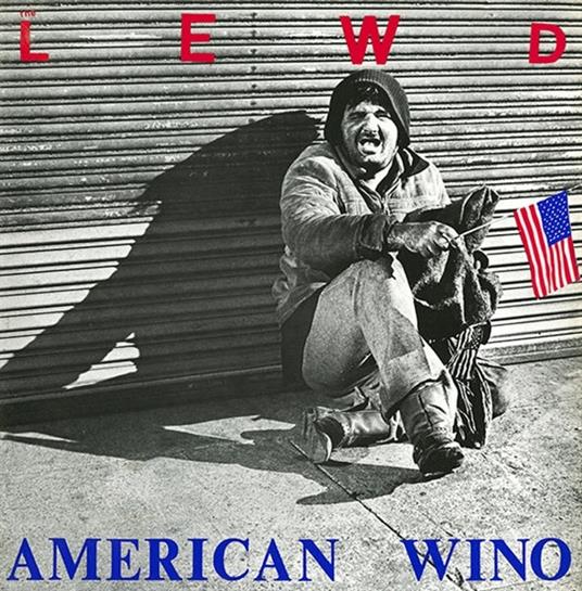 American Wino - Vinile LP di Lewd