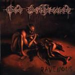 Ravenous - Vinile LP di God Dethroned