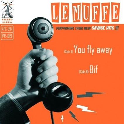 You Fly Away - Bif - Vinile 7'' di Muffe
