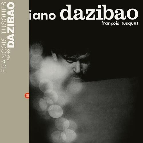 Piano Dazibao - Vinile LP di François Tusques