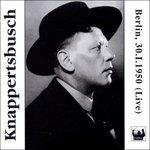 Knappertsbusch Legacy