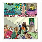 Comfortable Problems - CD Audio di Clara Clara