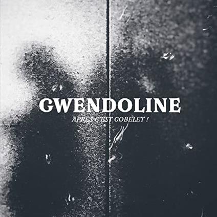Apres Cest Gobelet! - CD Audio di Gwendoline