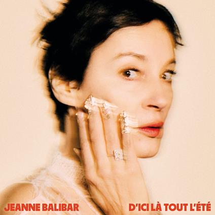 D'Ici La Tout L Ete - Vinile LP di Jeanne Balibar