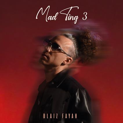 Mad Ting 3 - CD Audio di Blaiz Fayah