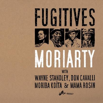 Fugitives (Reissue) - Vinile LP di Moriarty