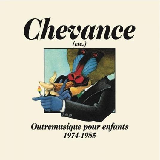 Chevance. Another Music for Children 1974-1985 - Vinile LP