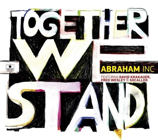 Together We Stand - Vinile LP di Abraham Inc