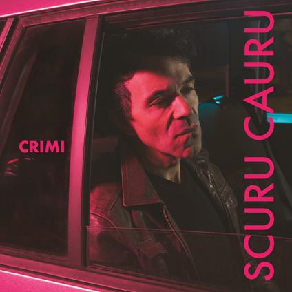 Scuru Sauru - Vinile LP di Crimi