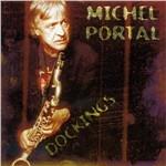 Dockings - CD Audio di Michel Portal