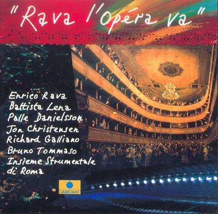 Rava L'opera va - CD Audio di Enrico Rava