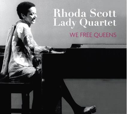 We Free Queens - CD Audio di Rhoda Scott