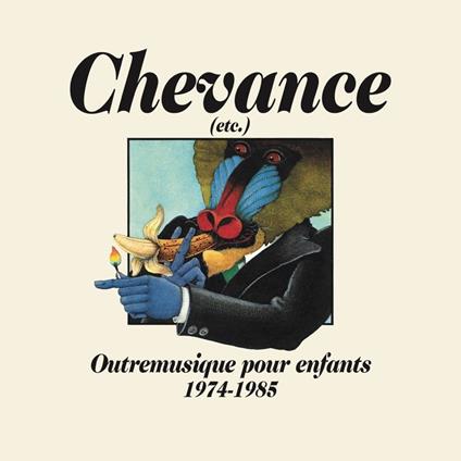 Chevance. Another Music for Children 1974-1985 - CD Audio