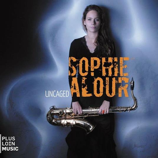 Uncaged - CD Audio di Sophie Alour