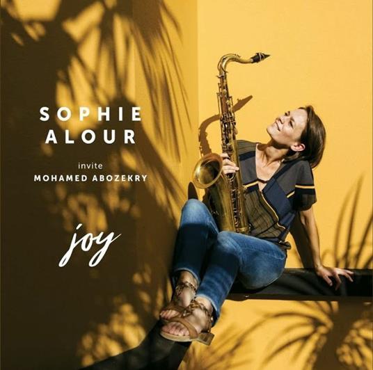 Joy - CD Audio di Sophie Alour