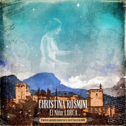 El nino lorca - CD Audio di Christina Rosmini