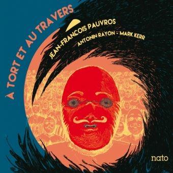 A tort et au travers - CD Audio di Jean-François Pauvros